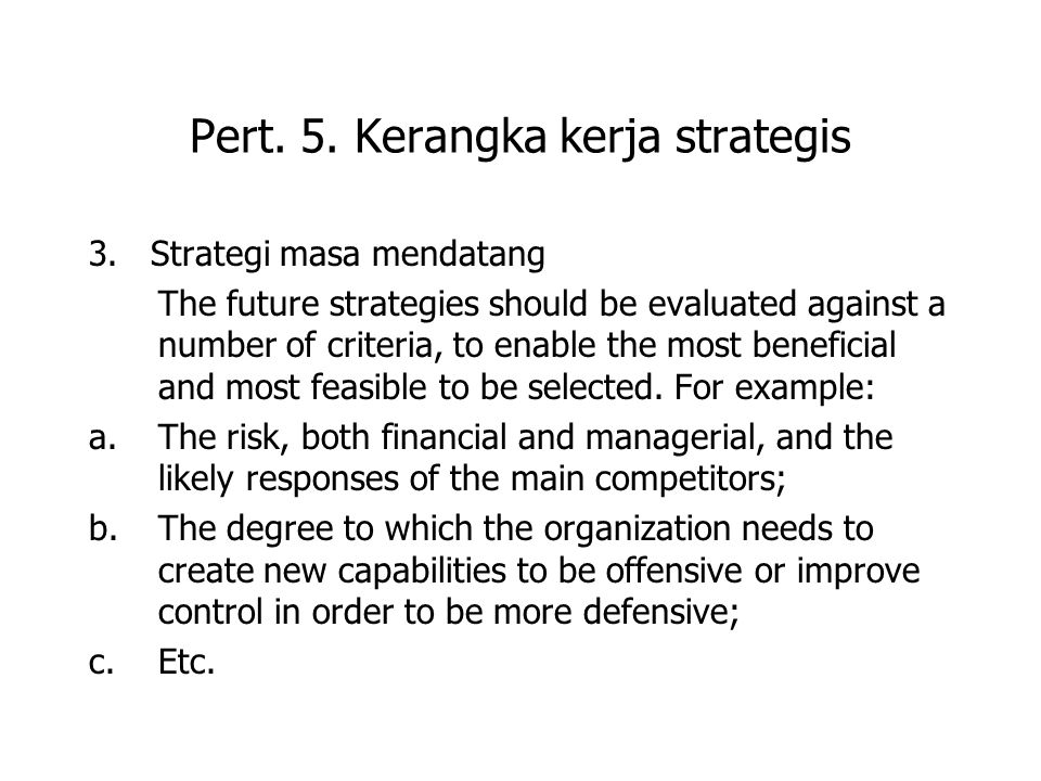 Pert. 5. Kerangka kerja strategis