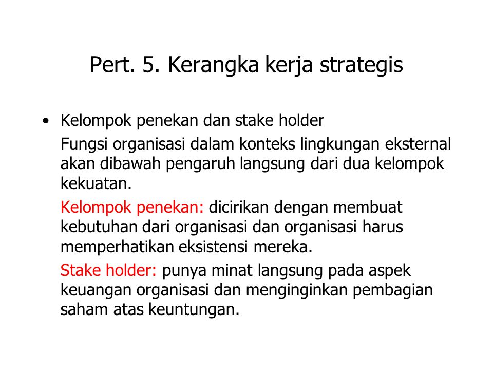 Pert. 5. Kerangka kerja strategis