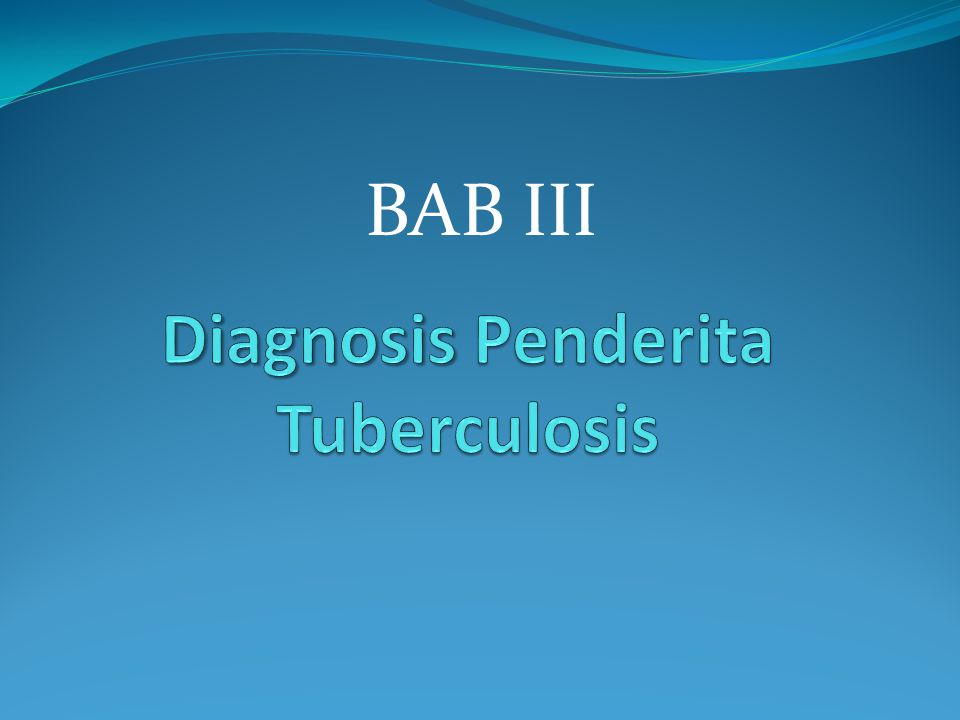 Diagnosis Penderita Tuberculosis
