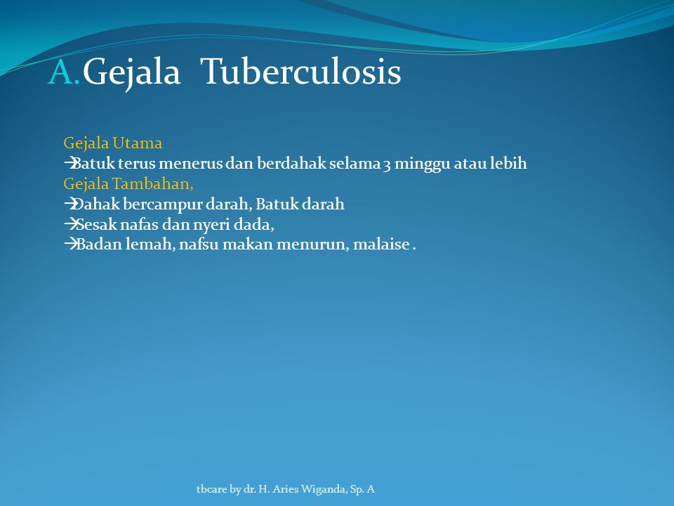Gejala Tuberculosis Gejala Utama