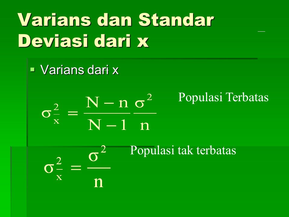 Varians dan Standar Deviasi dari x