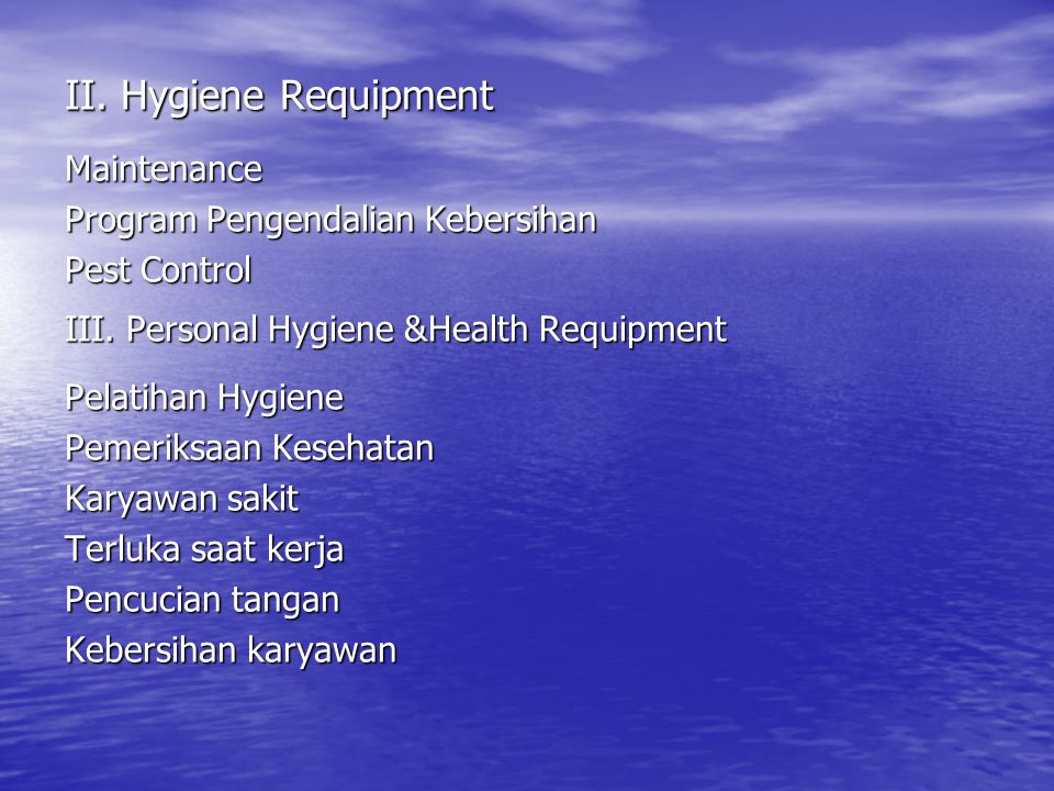 II. Hygiene Requipment Maintenance Program Pengendalian Kebersihan