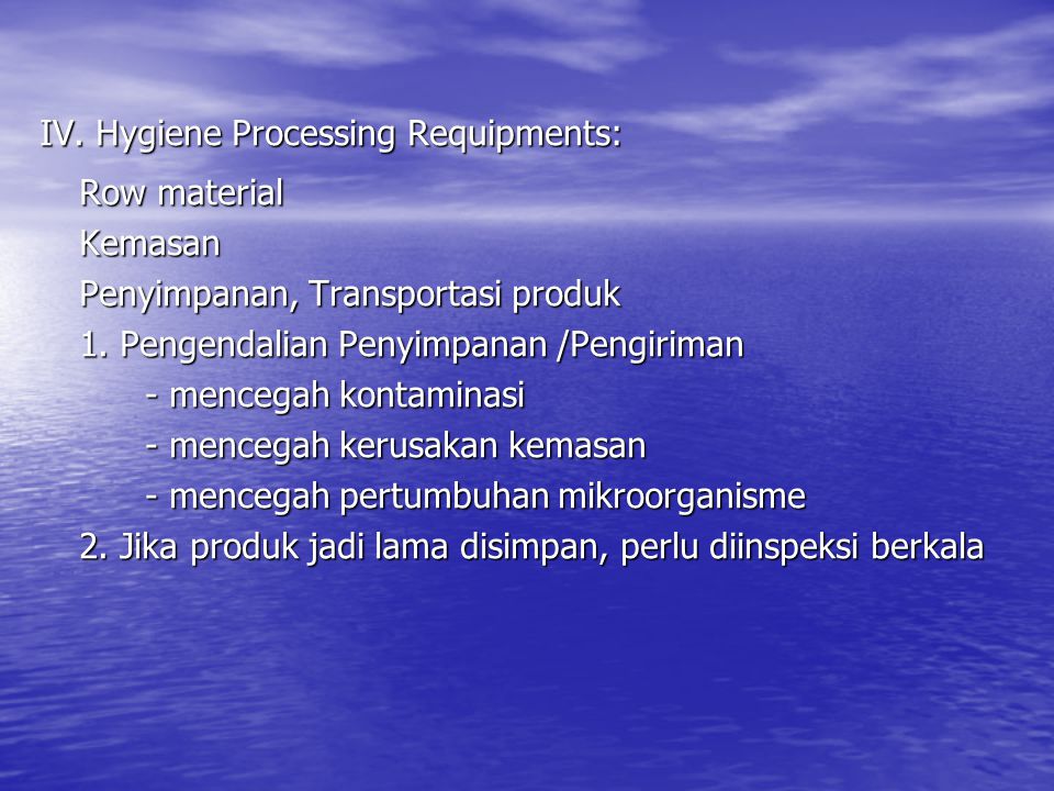 IV. Hygiene Processing Requipments: