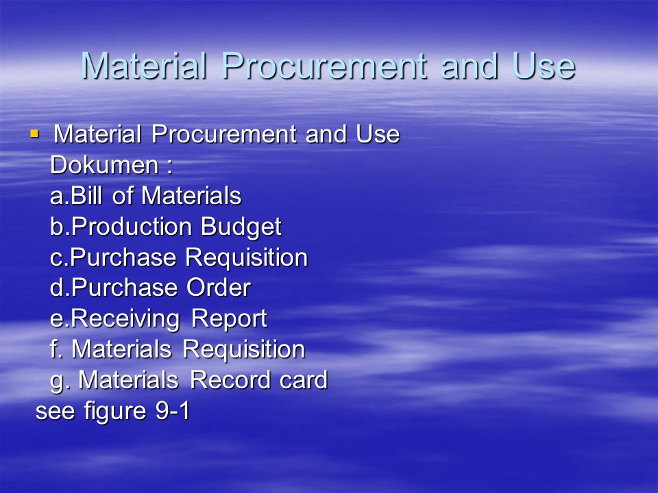MATERIALS CONTROLLING, COSTING AND PLANNING