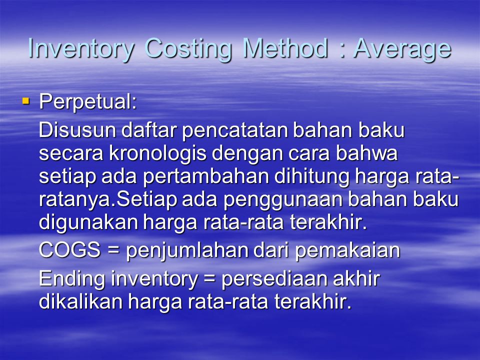 Inventory Costing Method : Average
