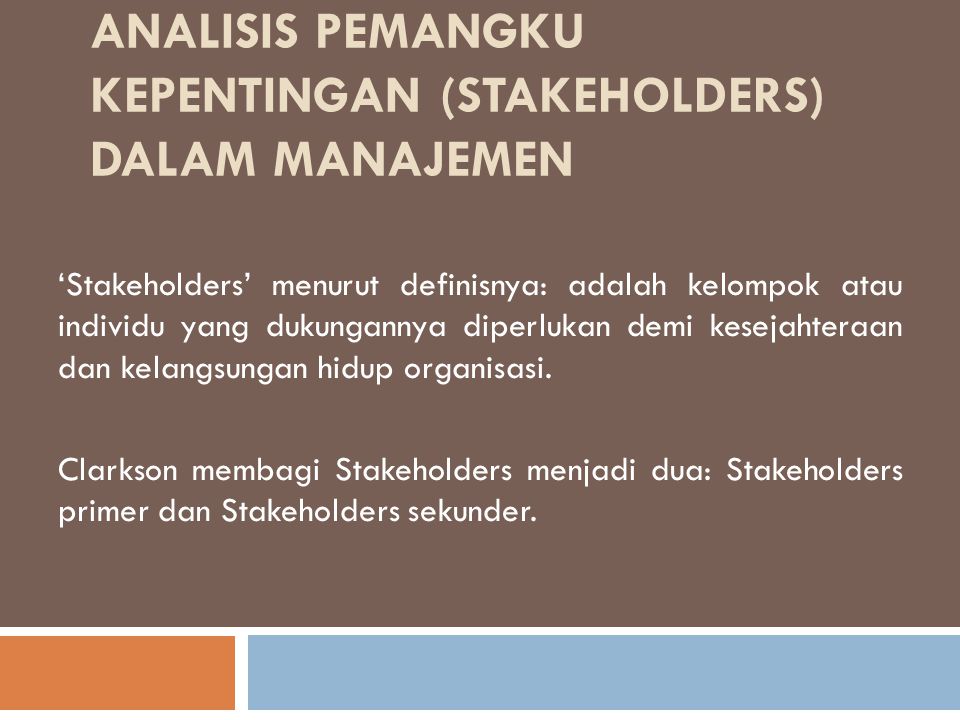 Analisis Pemangku Kepentingan (Stakeholders) Dalam Manajemen