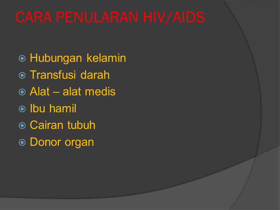 CARA PENULARAN HIV/AIDS