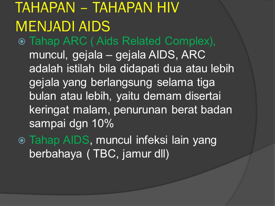 TAHAPAN – TAHAPAN HIV MENJADI AIDS
