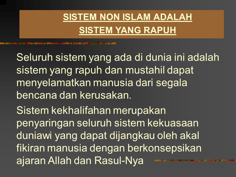SISTEM NON ISLAM ADALAH