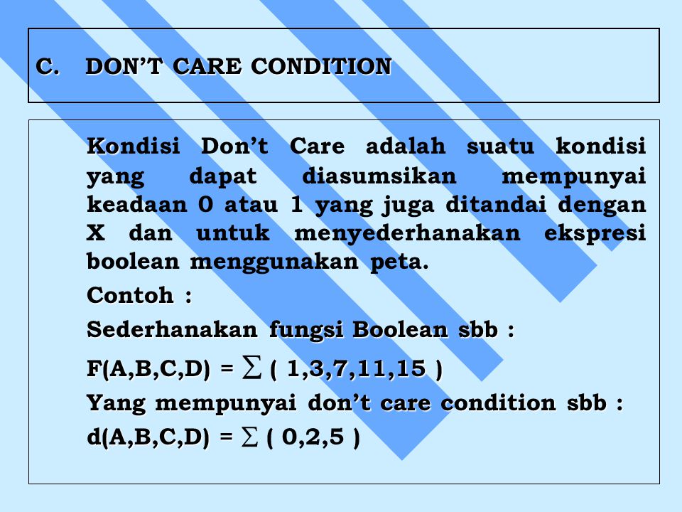 C. DON’T CARE CONDITION