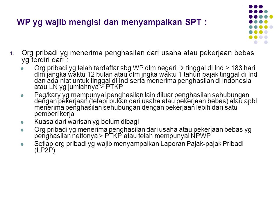 WP yg wajib mengisi dan menyampaikan SPT :