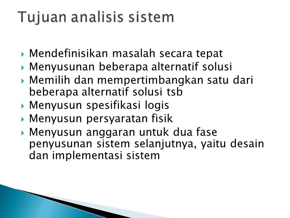 Tujuan analisis sistem