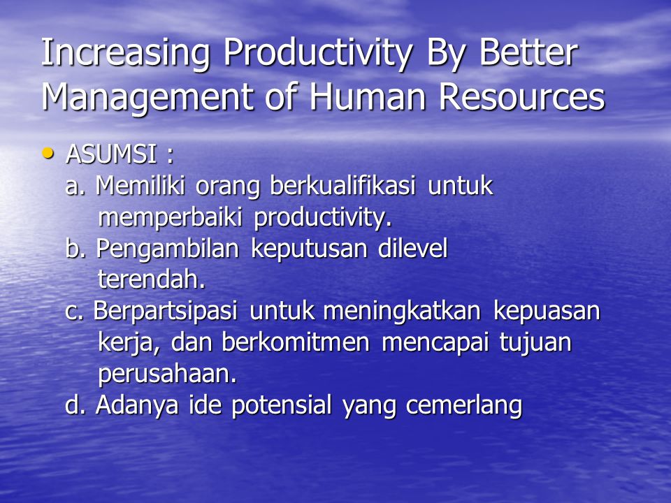 Increasing Productivity By Better Management of Human Resources