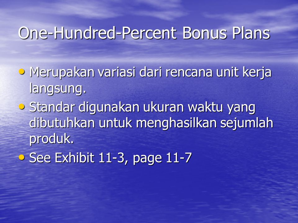 One-Hundred-Percent Bonus Plans