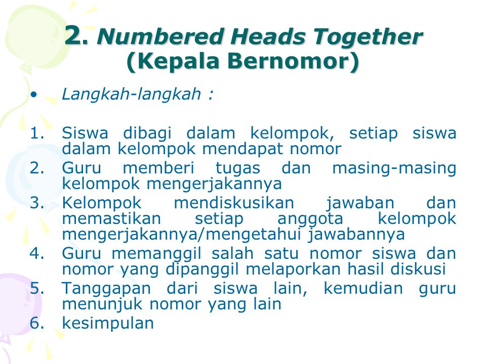 2. Numbered Heads Together (Kepala Bernomor)