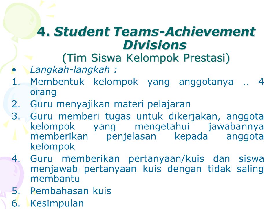 4. Student Teams-Achievement Divisions (Tim Siswa Kelompok Prestasi)