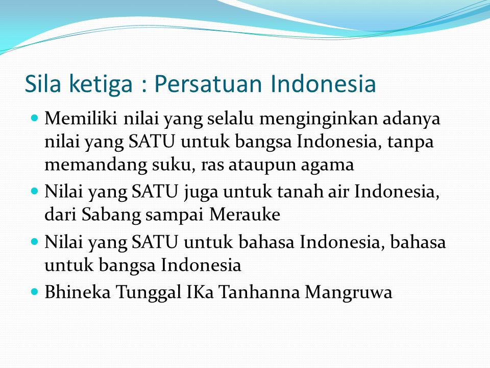 Sila ketiga : Persatuan Indonesia
