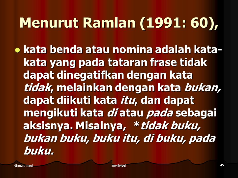 Menurut Ramlan (1991: 60),