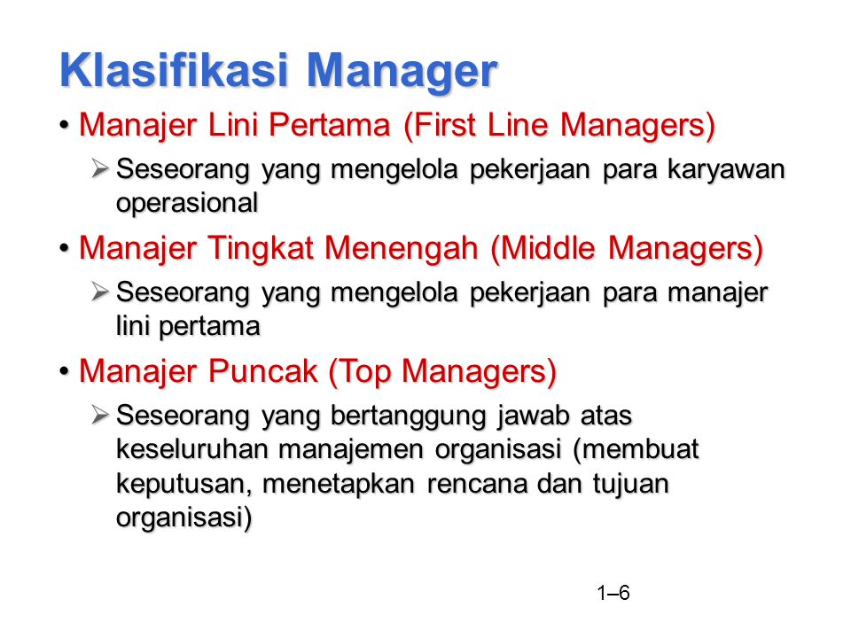 Klasifikasi Manager Manajer Lini Pertama (First Line Managers)