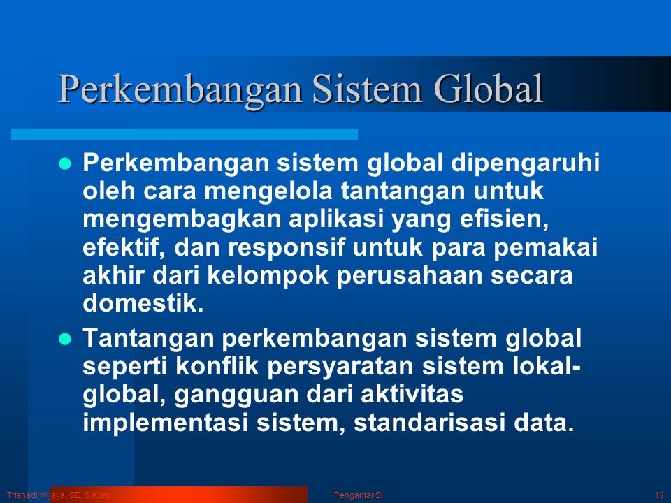 Perkembangan Sistem Global