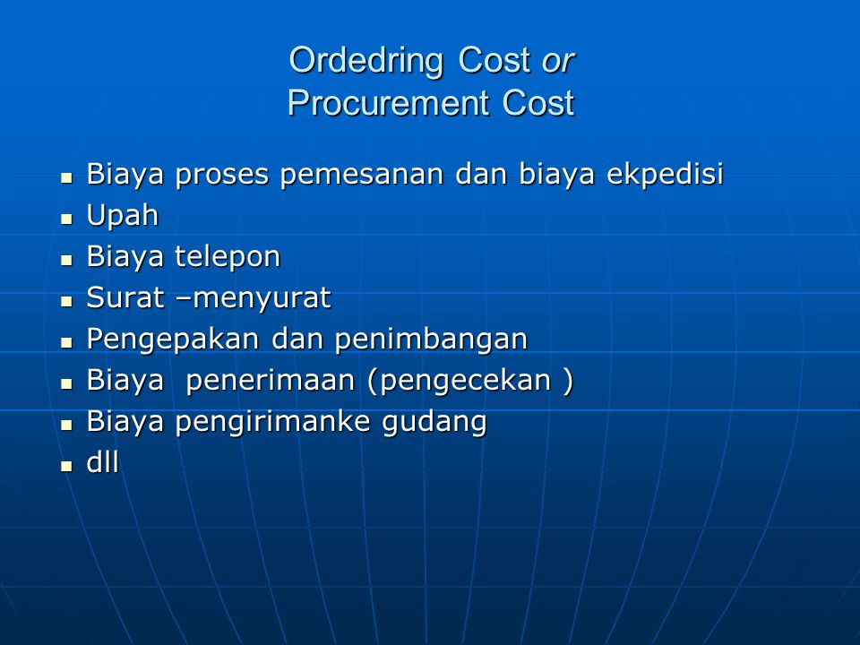 Ordedring Cost or Procurement Cost