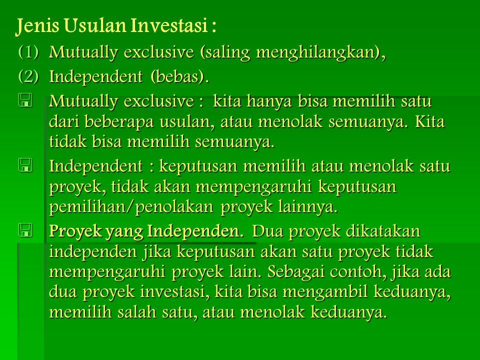 Jenis Usulan Investasi :