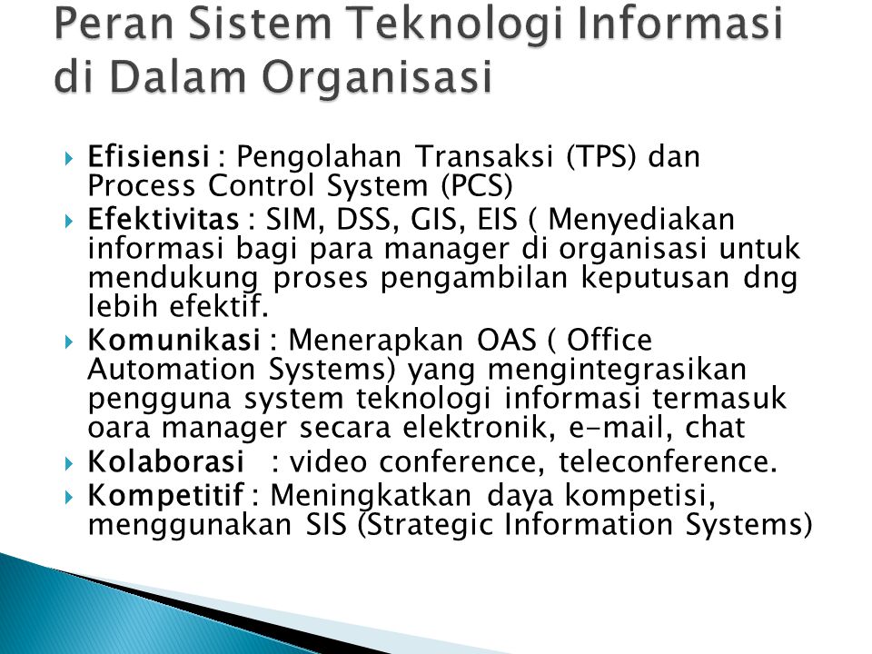 Peran Sistem Teknologi Informasi di Dalam Organisasi