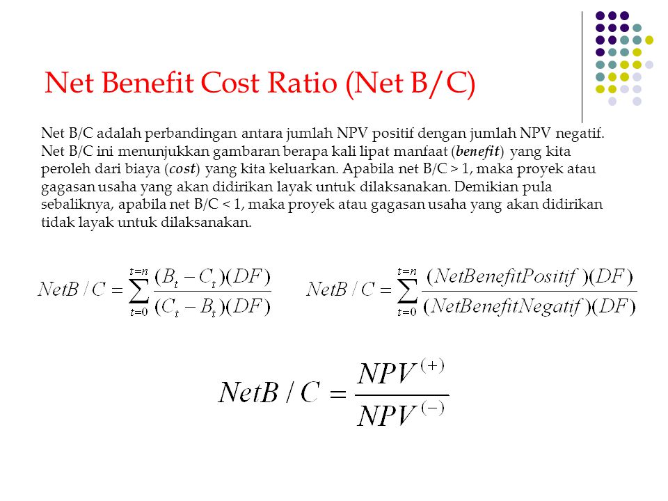 Net Benefit Cost Ratio (Net B/C)