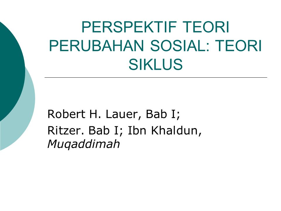 Teori Perubahan Sosial Siklus