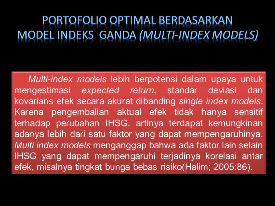 Portofolio Optimal berdasarkan Model Indeks Ganda (Multi-Index Models)