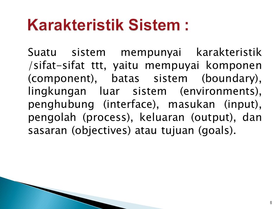 Karakteristik Sistem :
