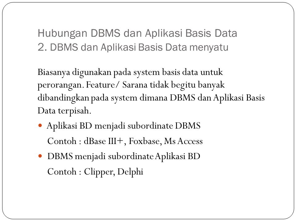 Hubungan DBMS dan Aplikasi Basis Data 2