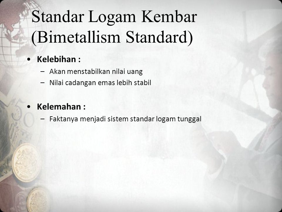 (Bimetallism Standard)