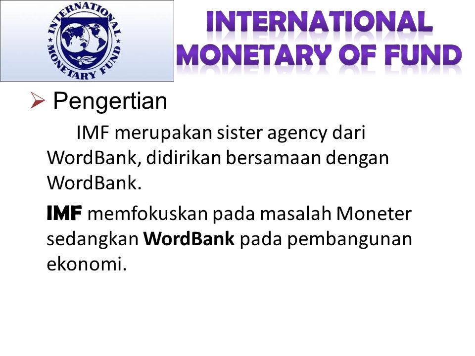 International Monetary of Fund