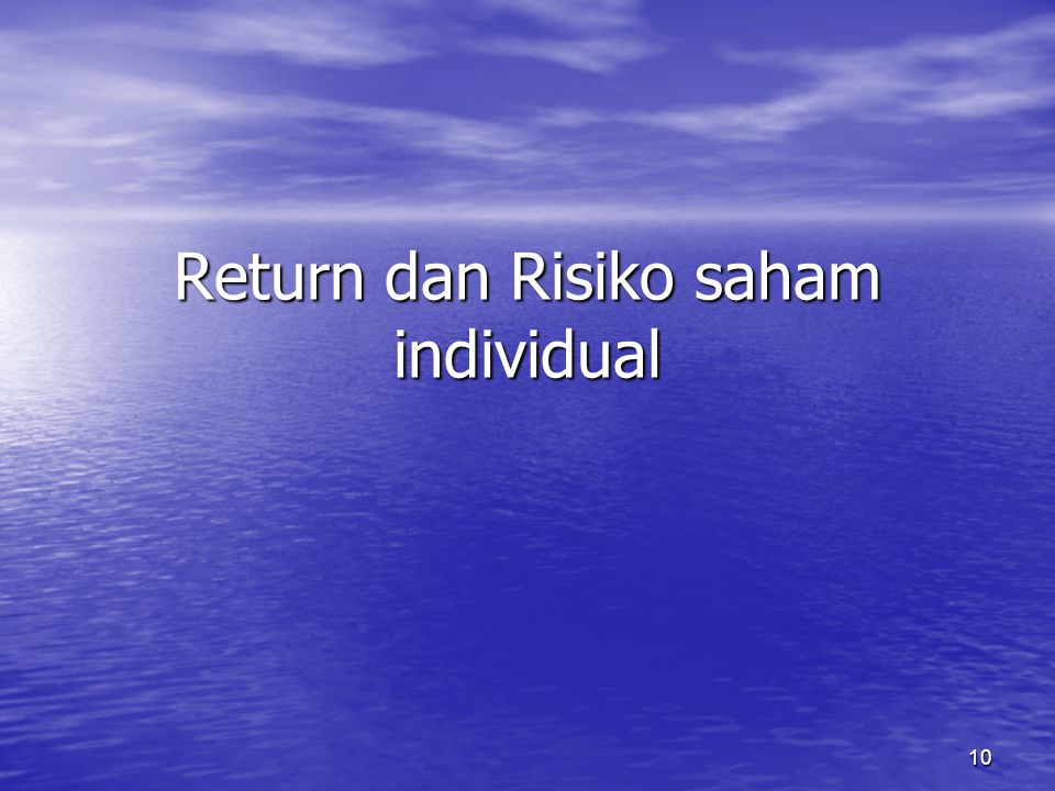 Return dan Risiko saham individual
