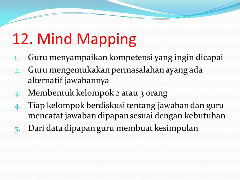 12. Mind Mapping Guru menyampaikan kompetensi yang ingin dicapai