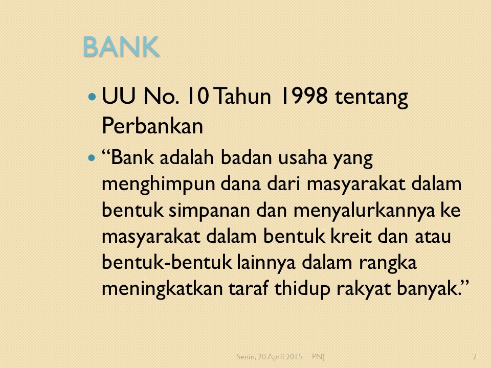 BANK UU No. 10 Tahun 1998 tentang Perbankan