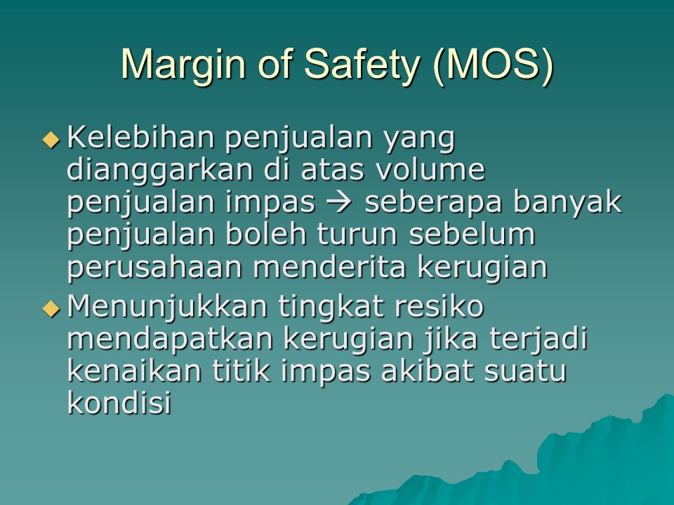 Margin of Safety (MOS)