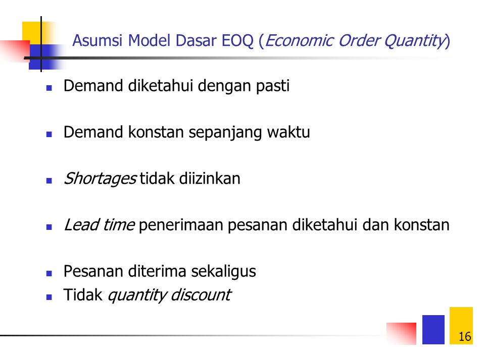 Asumsi Model Dasar EOQ (Economic Order Quantity)