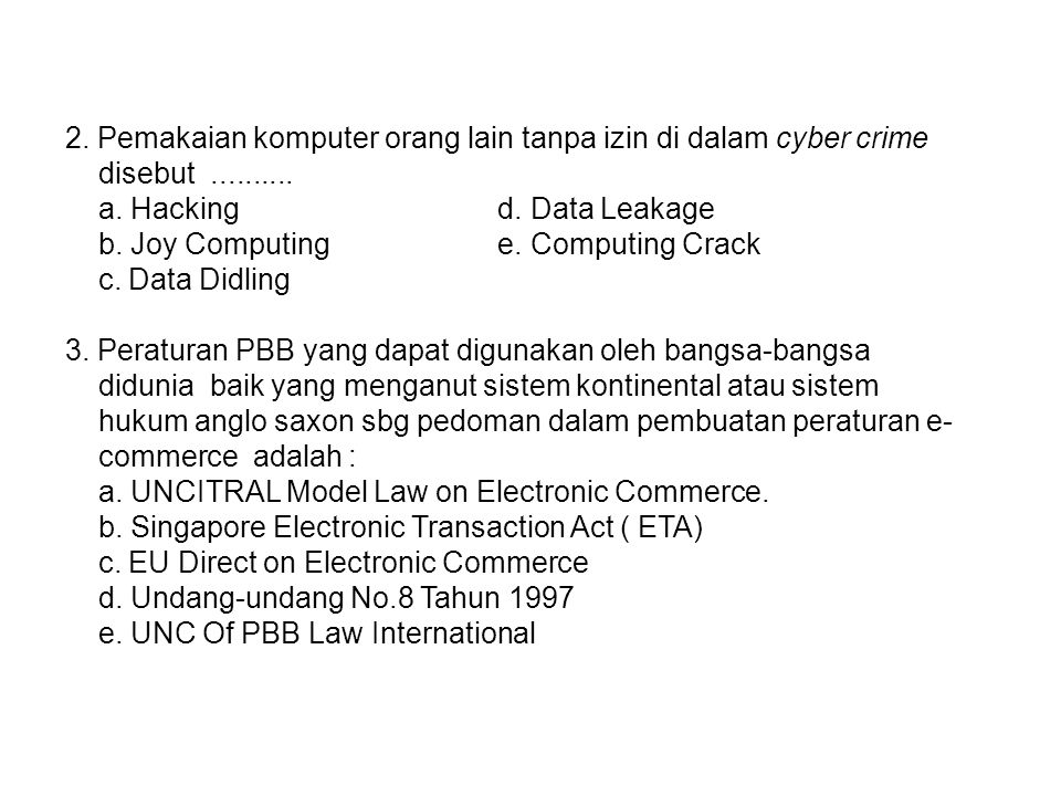 2. Pemakaian komputer orang lain tanpa izin di dalam cyber crime