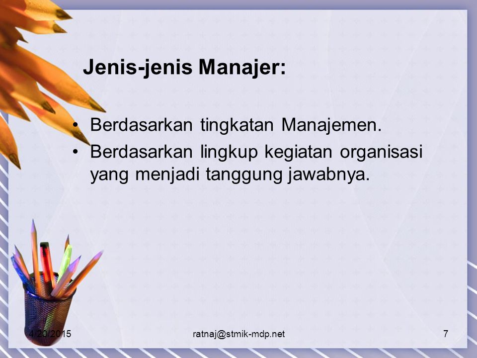 Jenis-jenis Manajer: Berdasarkan tingkatan Manajemen.