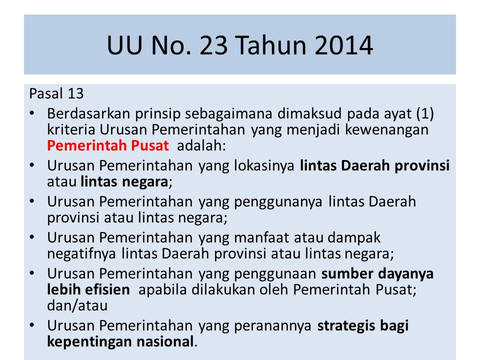 UU No. 23 Tahun 2014 Pasal 13.