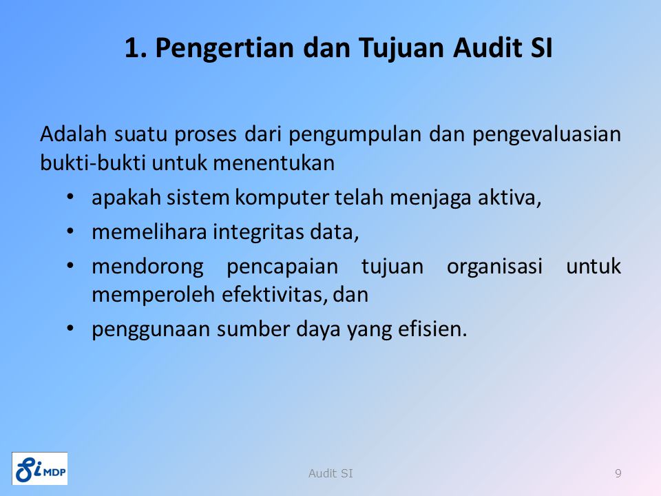 1. Pengertian dan Tujuan Audit SI