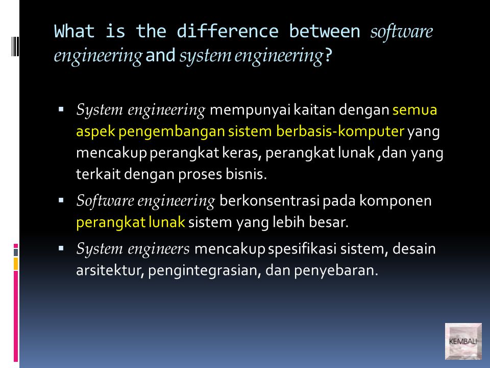 What is the difference between software engineering and system engineering