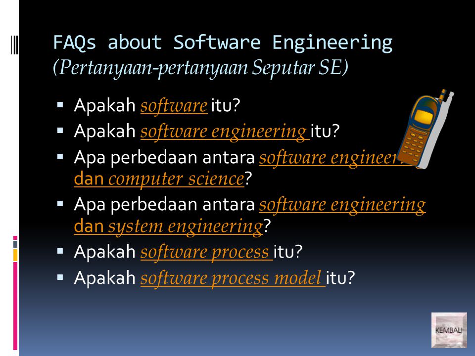 FAQs about Software Engineering (Pertanyaan-pertanyaan Seputar SE)