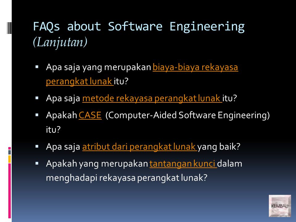 FAQs about Software Engineering (Lanjutan)