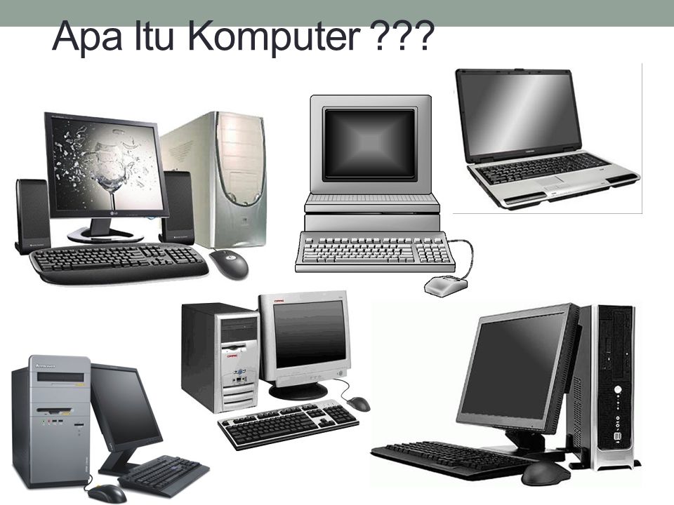 Apa Itu Komputer