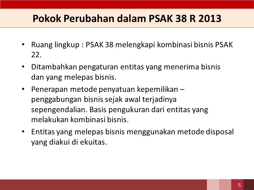Pokok Perubahan dalam PSAK 38 R 2013