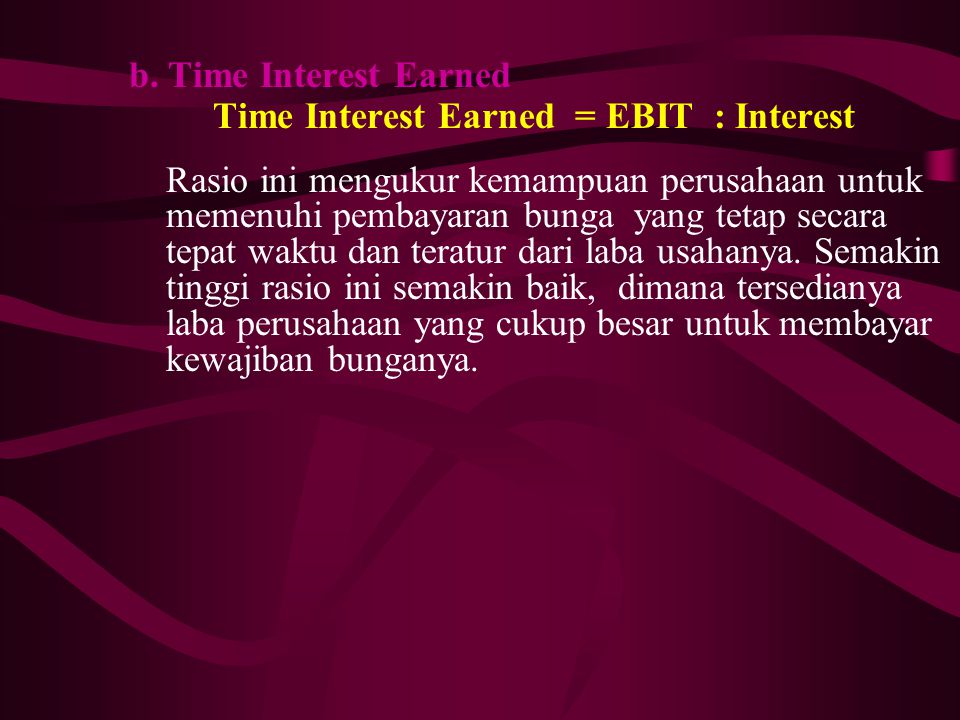 Interested время. Times interest earned.