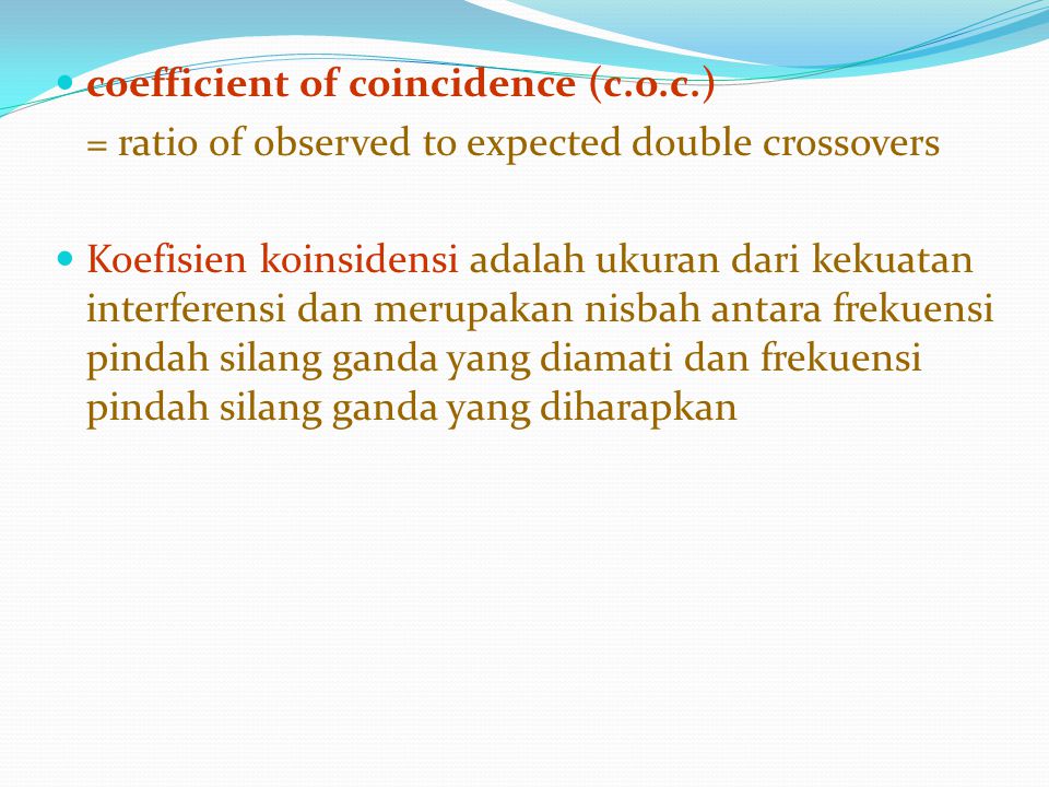 coefficient of coincidence (c.o.c.)